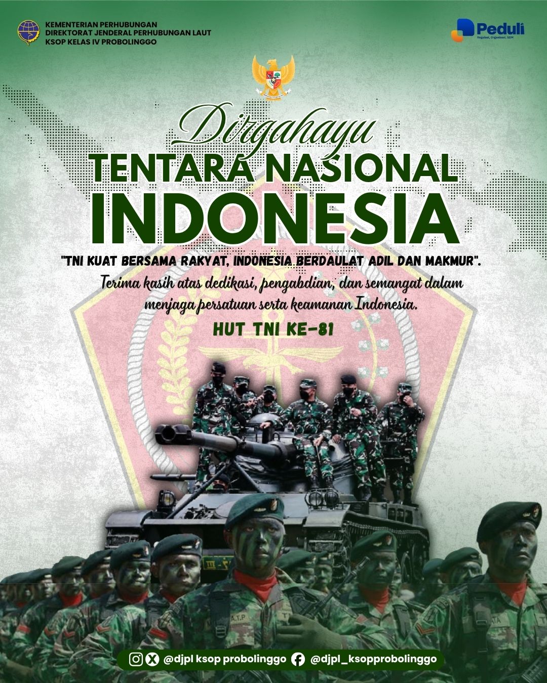 Dirgahayu Tentara Nasional Indonesia Ke-81 Tahun